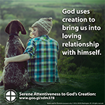 Serene Attentiveness To God’s Creation